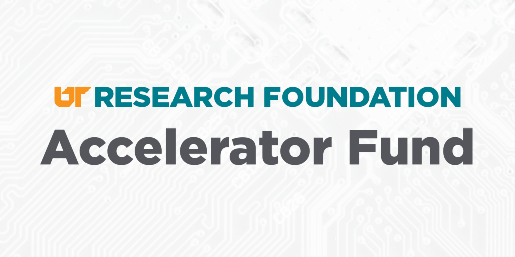 UT Research Foundation Accelerator Fund