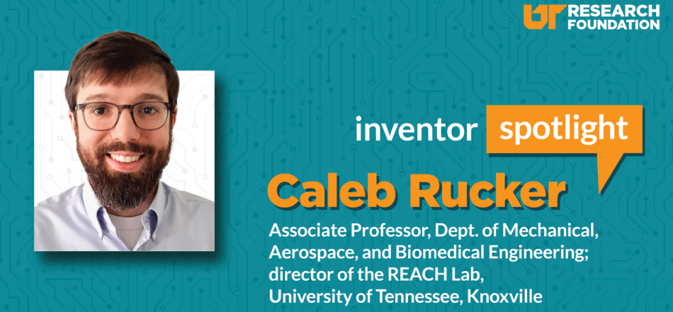Inventor Spotlight: Caleb Rucker