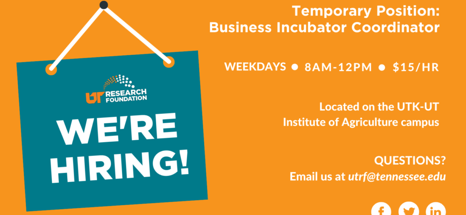 We’re Hiring: Business Incubator Coordinator – Temp. Position
